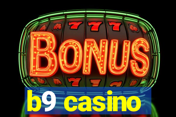 b9 casino